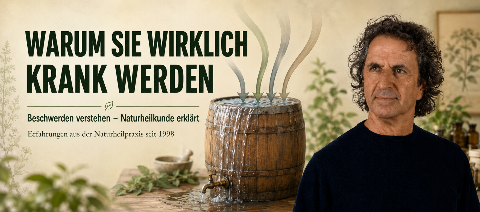 Warum Sie wirklich krank werden – das überlaufende Regulationsfass erklärt Beschwerden und naturheilkundliche Zusammenhänge, mit René Gräber