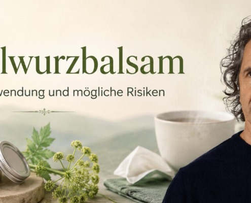 Engelwurzbalsam mit Engelwurz, Salbendose und René Gräber – Wirkung, Anwendung und mögliche Risiken